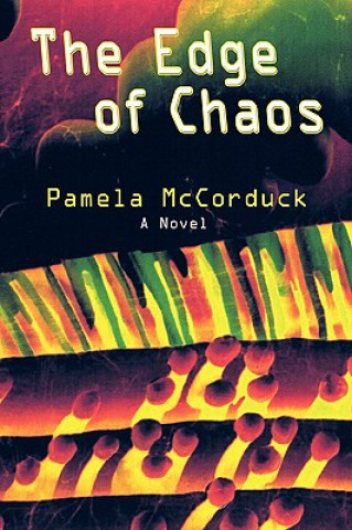 Kniha Edge of Chaos Pamela McCorduck