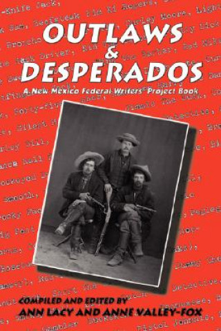 Könyv Outlaws & Desperados 