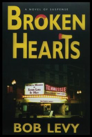 Книга Broken Hearts Bob Levy