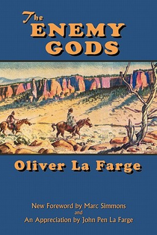 Kniha Enemy Gods Oliver La Farge