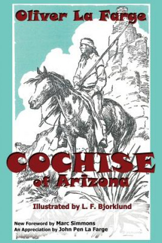 Książka Cochise of Arizona Oliver La Farge