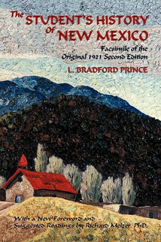 Knjiga Student's History of New Mexico L Bradford Prince