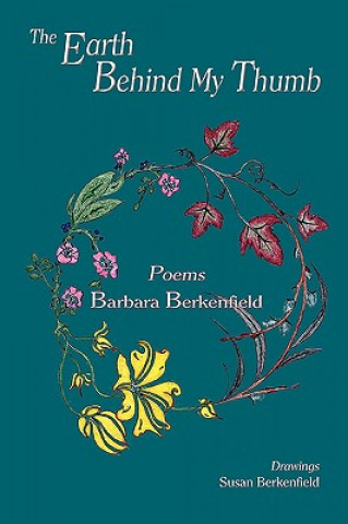 Βιβλίο Earth Behind My Thumb Barbara Berkenfield