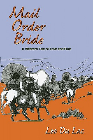 Buch Mail Order Bride Leo Du Lac