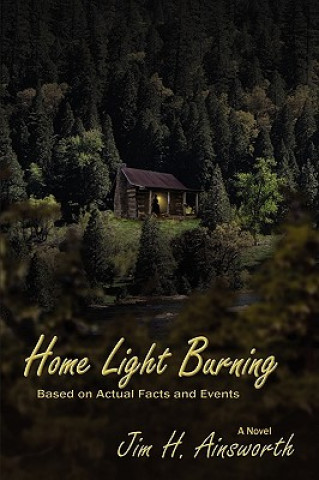 Kniha Home Light Burning Jim H Ainsworth