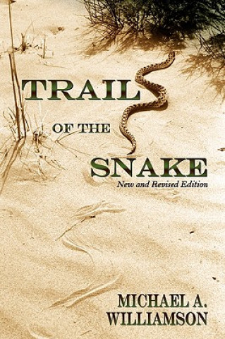 Kniha Trail of the Snake, Revised Michael A Williamson