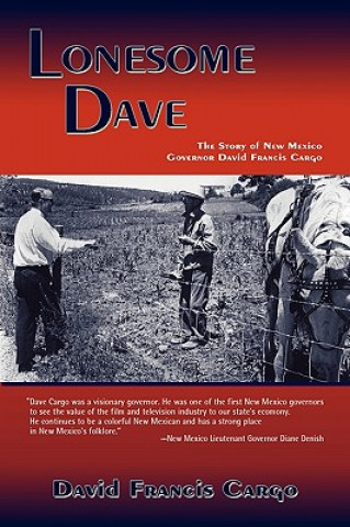 Kniha Lonesome Dave (Softcover) David Francis Cargo