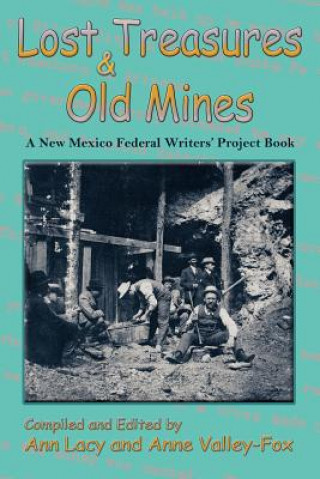 Книга Lost Treasures & Old Mines Ann Lacy