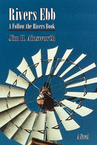 Kniha Rivers Ebb Jim H Ainsworth