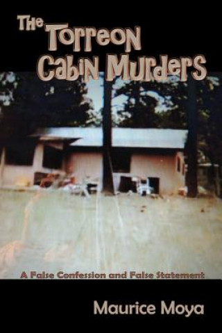 Kniha Torreon Cabin Murders Maurice Moya