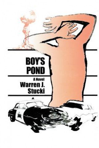 Könyv Boy's Pond Warren J Stucki