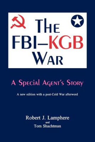 Kniha FBI-KGB War Robert J. Lamphere