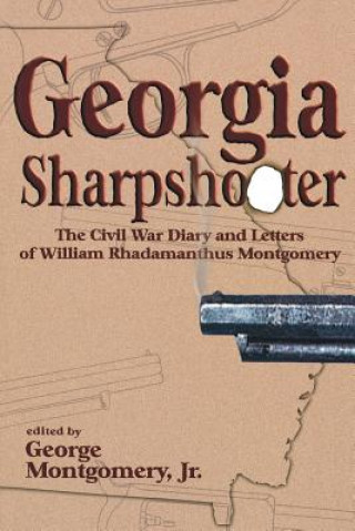 Kniha Georgia Sharpshooter George Jr. Montgomery