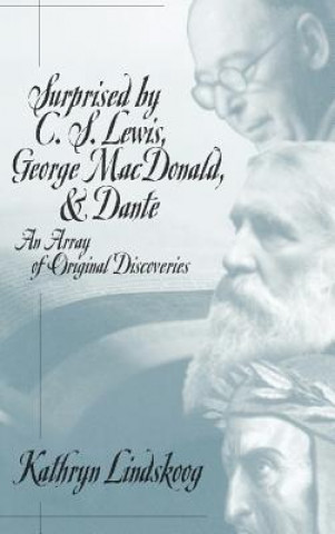 Buch Surprised by C.S.Lewis, George Macdonald and Dante Kathryn Lindskoog