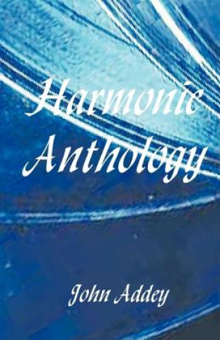 Kniha Harmonic Anthology John M. Addey