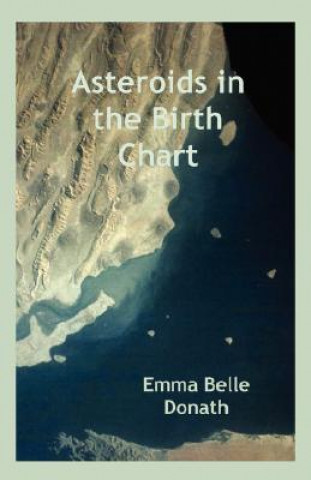 Książka Asteroids in the Birth Chart Emma Belle Donath