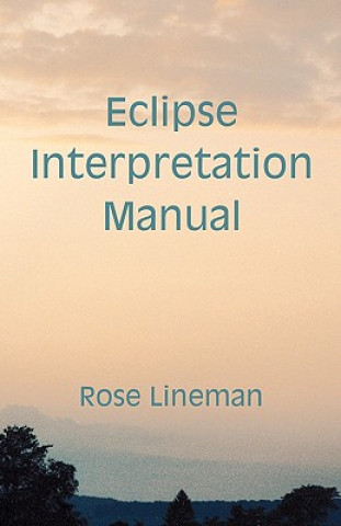 Książka Eclipse Interpretation Manual Rose Lineman