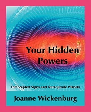 Kniha Your Hidden Powers Joanne Wickenburg