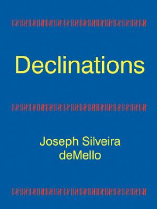 Kniha Declinations Joseph Silveira deMello