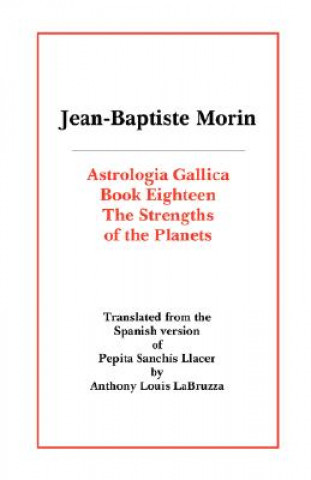 Libro Astrologia Gallica Book Eighteen J-B Morin