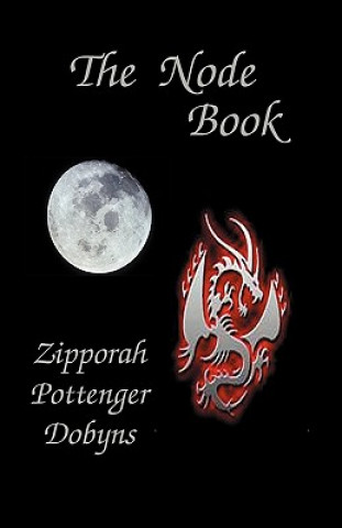 Kniha Node Book Zipporah Pottenger Dobyns
