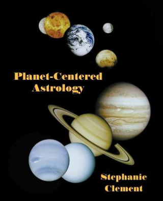 Boek Planet-Centered Astrology Stephanie Jean Clement