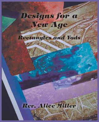 Книга Designs for a New Age Alice Miller