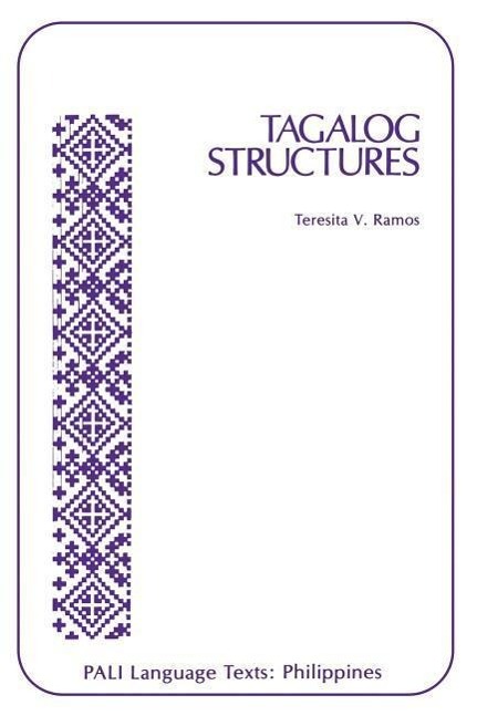 Knjiga Tagalog Structures Teresita V. Ramos