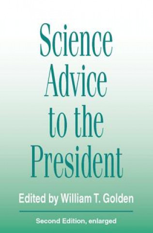 Kniha Science Advice to the President Golden