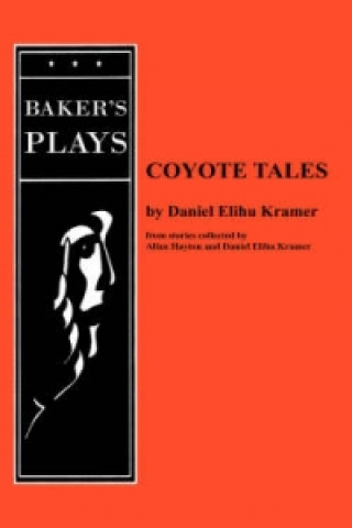 Książka Coyote Tales Daniel Elihu Kramer