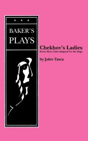 Libro Chekhov's Ladies Jules Tasca