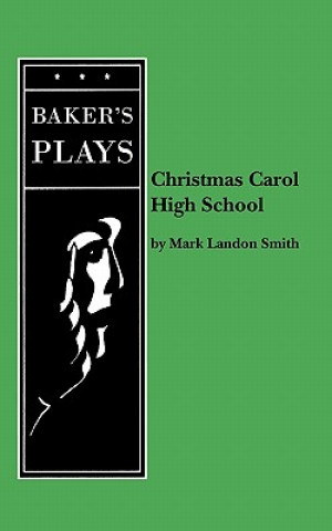 Buch Christmas Carol High School Mark Landon Smith