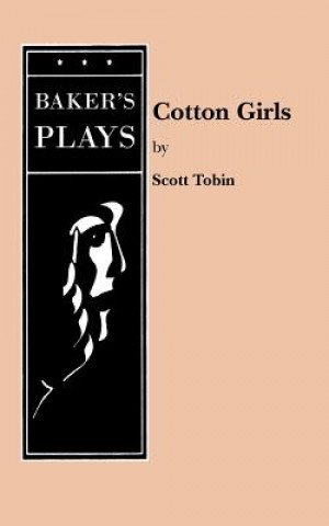 Kniha Cotton Girls Scott Tobin