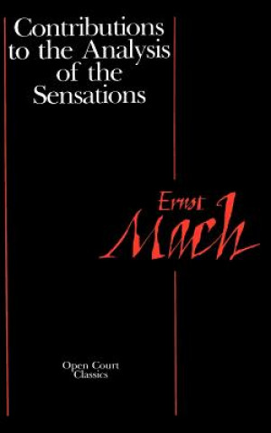 Book Contributions to the Analysis of the Sensations Ernst Mach