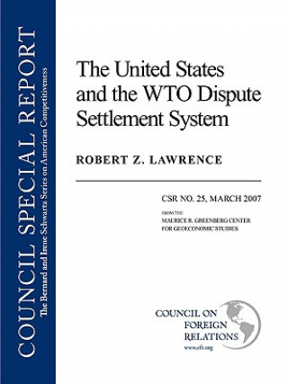 Книга United States and the WTO Dispute System Robert Z. Lawrence