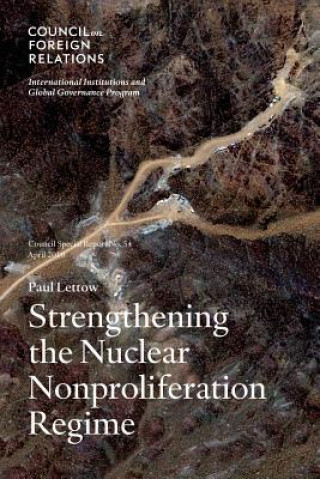 Buch Strengthening the Nuclear Nonproliferation Regime Paul Lettow