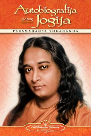 Kniha Autobiography of a Yogi (Croatian) Paramahansa Yogananda