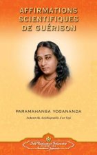 Könyv Affirmations Scientifiques de Guerison - French Paramahansa Yogananda
