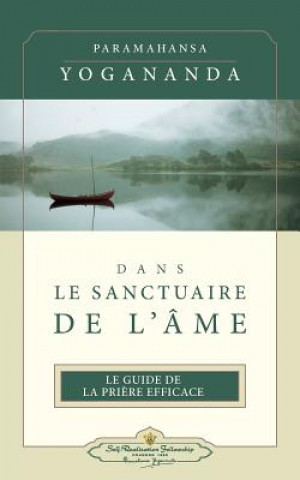 Carte Dans Le Sanctuaire de L'Ame (ISS French) Paramahansa Yogananda