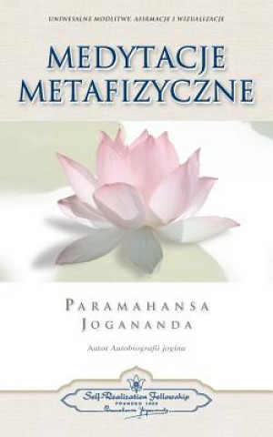 Carte Medytacje Metafizyczne (Metaphysical Meditations Polish) Paramahansa Yogananda