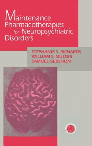 Livre Maintenance Pharmacotherapies for Neuropsychiatric Disorders Gershon