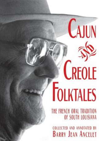 Książka Cajun and Creole Folktales Ancelet