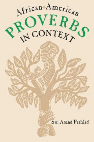 Knjiga African-American Proverbs in Context Sw. Anand Prahlad
