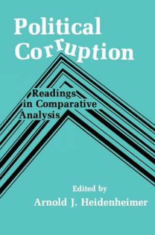 Könyv Political Corruption Arnold J. Heidenheimer