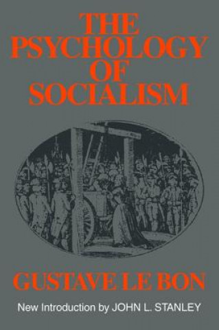 Carte Psychology of Socialism Gustave Le Bon