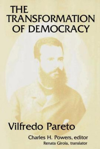Könyv Transformation of Democracy Vilfredo Pareto