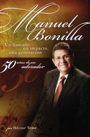 Kniha Manuel Bonilla Hector Teme