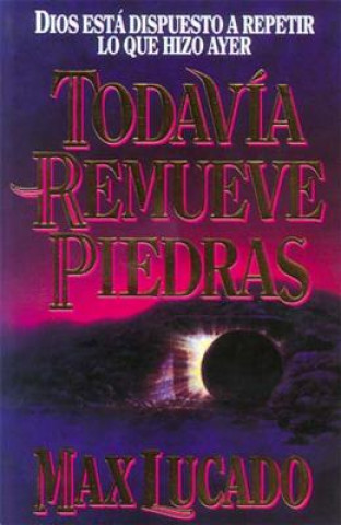 Könyv Todavia remueve piedras Thomas Nelson Publishers