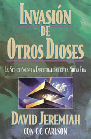 Buch Invasion de otros dioses Dr David Jeremiah