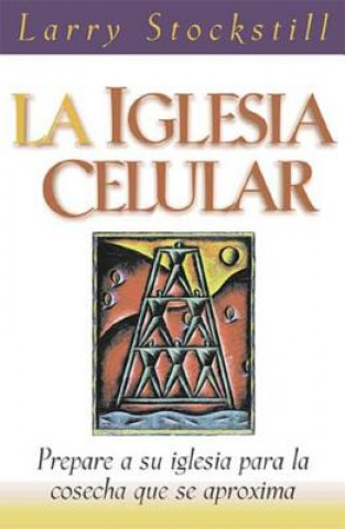 Book Iglesia celular Larry Stockstill